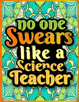 Book cover for No One Swears Like a Science Teacher