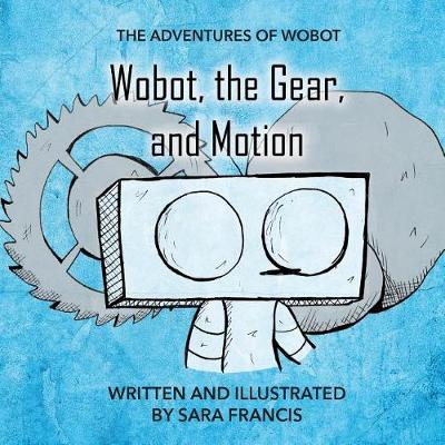 Cover of Wobot, the Gear, and Motion