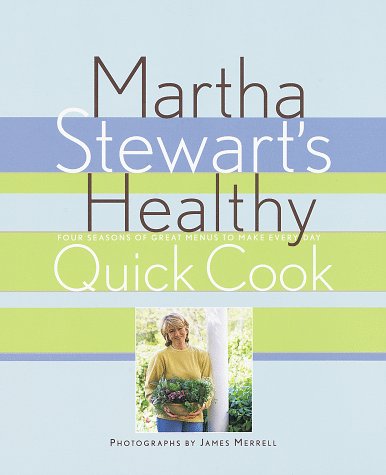 Book cover for Martha Stewart's Healthy Quick Cook