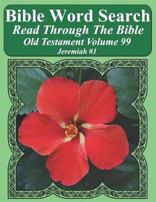 Cover of Bible Word Search Read Through The Bible Old Testament Volume 99