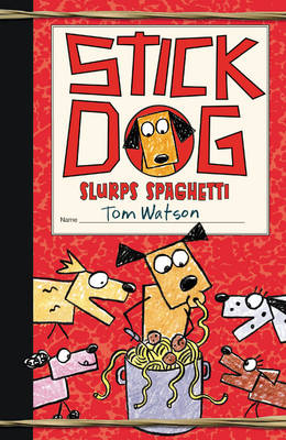 Book cover for Stick Dog Slurps Spaghetti