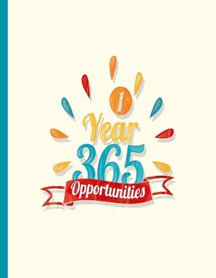 Book cover for 1 Year 365 Opportunities