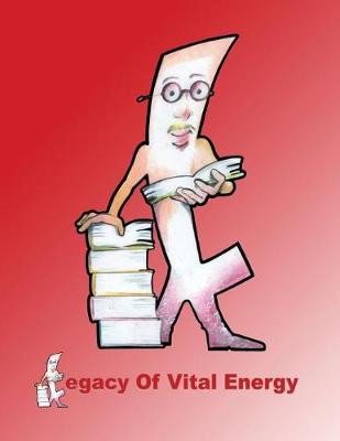 Book cover for Legacy of Vital Energy