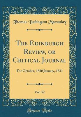 Book cover for The Edinburgh Review, or Critical Journal, Vol. 52