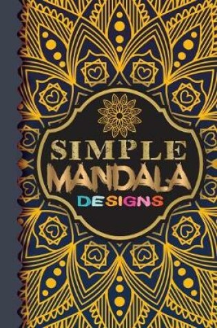 Cover of Simple Mandala Designs