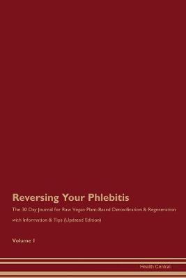 Book cover for Reversing Your Phlebitis