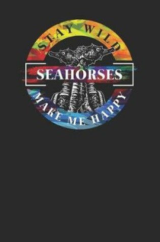 Cover of Seahorses Make Me Happy