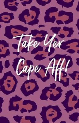 Book cover for Take Yer Cape Aff