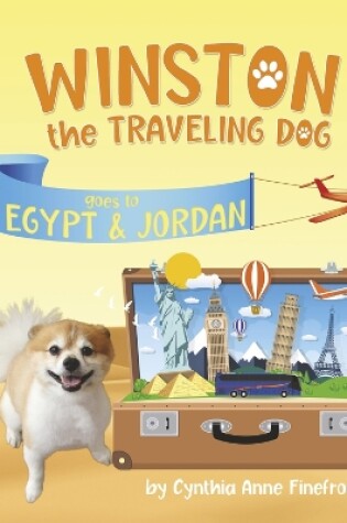 Cover of Winston the Traveling Dog goes to Egypt & Jordan
