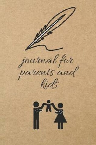 Cover of Journal for Parents and Kids