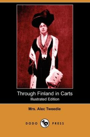 Cover of Through Finland in Carts (Illustrated Edition) (Dodo Press)