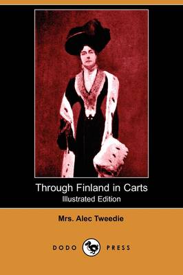 Book cover for Through Finland in Carts (Illustrated Edition) (Dodo Press)