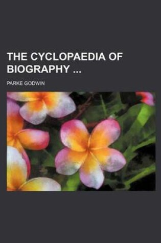 Cover of The Cyclopaedia of Biography