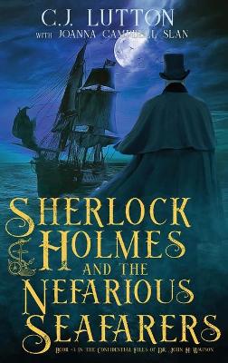 Book cover for Sherlock Holmes and the Nefarious Seafarers