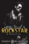 Book cover for Never Trust a Rockstar
