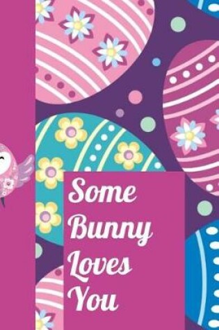 Cover of Some Bunny Loves You