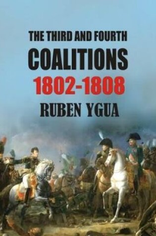 Cover of The Third and Fourth Coalitions