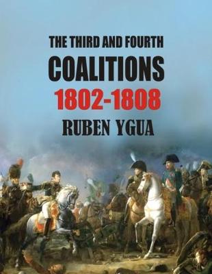 Book cover for The Third and Fourth Coalitions