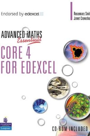 Cover of A Level Maths Essentials Core 4 for Edexcel Book and CD-ROM