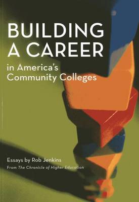 Book cover for Building a Career in America's Community Colleges