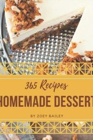 Cover of 365 Homemade Dessert Recipes