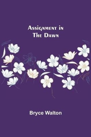 Cover of Assignment in the Dawn