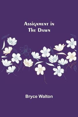 Book cover for Assignment in the Dawn