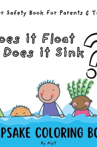 Cover of Does It Float Or Does It Sink?