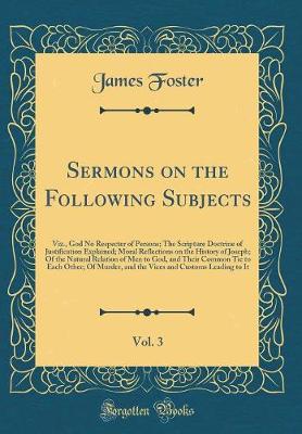 Book cover for Sermons on the Following Subjects, Vol. 3