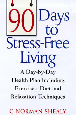 Book cover for 90 Days to Stress-free Living