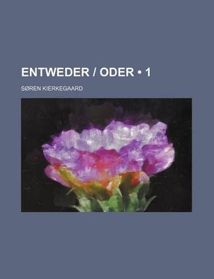 Book cover for Entweder Oder (1)