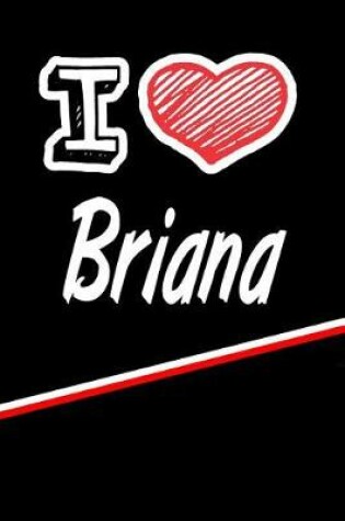 Cover of I Love Briana