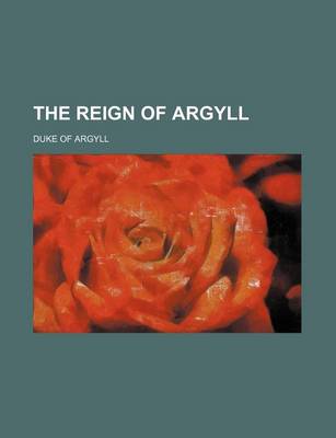 Book cover for The Reign of Argyll