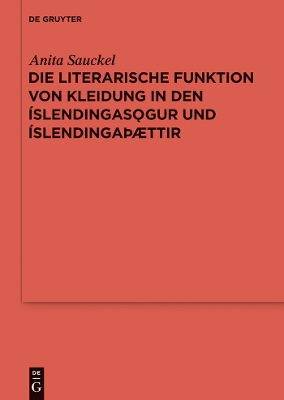 Cover of Die Literarische Funktion Von Kleidung in Den Islendingasoegur Und IslendingaTHaettir