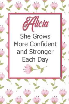 Book cover for Alicia She Grows More Confident and Stronger Each Day