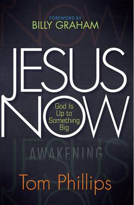 Book cover for Jesus Now: God is up to Something Big