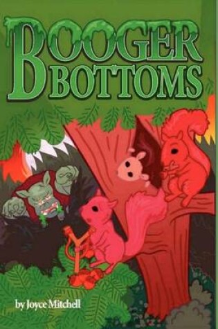 Cover of Booger Bottoms