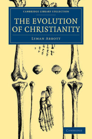 Cover of The Evolution of Christianity: Volume 1