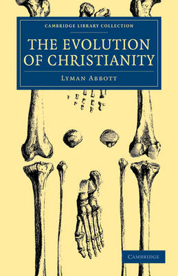 Book cover for The Evolution of Christianity: Volume 1