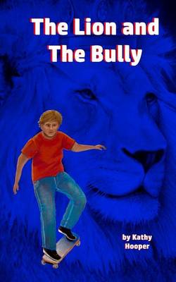 Book cover for The Lion and the Bully