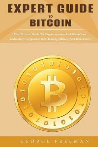 Cover of Expert Guide to Bitcoin