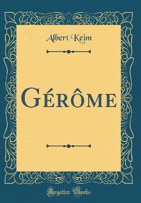 Book cover for Gérôme (Classic Reprint)