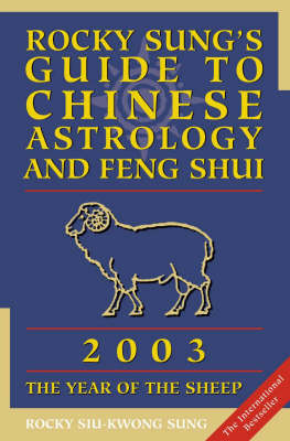 Cover of Rocky Sung's Guide to Chinese Astrology and Feng Shui