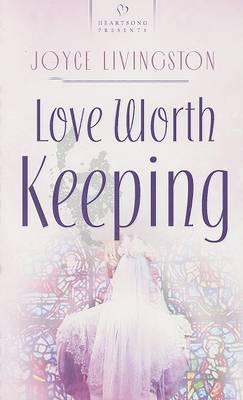 Book cover for Love Worth Keeping