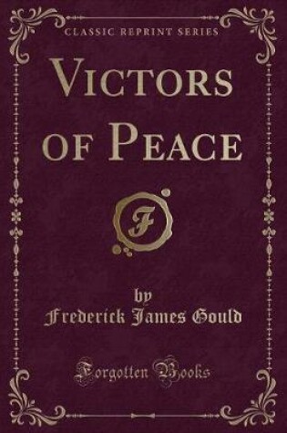 Cover of Victors of Peace (Classic Reprint)