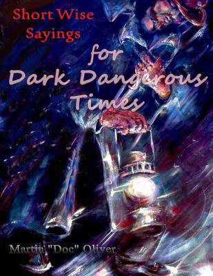 Book cover for Short Wise Sayings for Dark Dangerous Times (Arabic Version)
