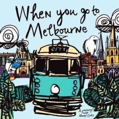Cover of When You Go To Melbourne