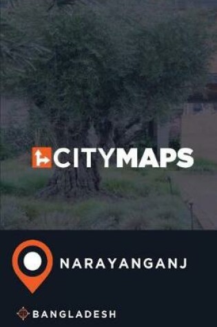 Cover of City Maps Narayanganj Bangladesh