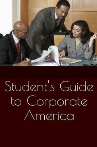 Cover of Student's Guide to Corporate America