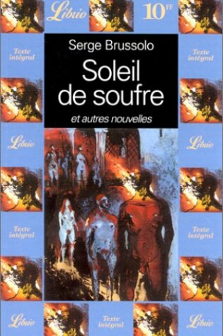 Cover of "Soleil De Soufre" Et Autres Nouvelles
